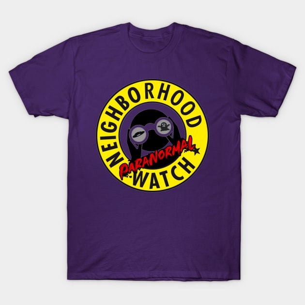 Neighborhood Watch Paranormal T-Shirt by Erik Morningstar 